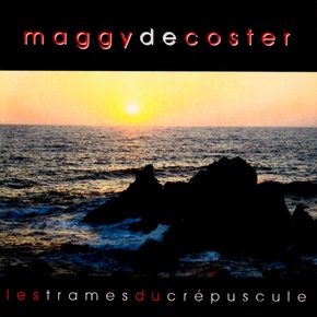 Maggy De Coster Les trames du crépuscule